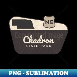 Chadron State Park Nebraska Welcome Sign - Trendy Sublimation Digital Download - Unleash Your Creativity