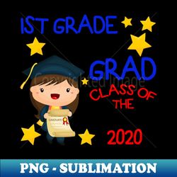 1st Grade Virtual Grad Class Of The Quarantine 2020 For Girl - Decorative Sublimation PNG File - Vibrant and Eye-Catching Typography