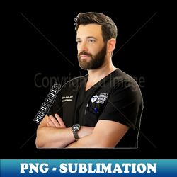CHICAGO MED - CONNOR RHODES - COLIN DONNELL - Digital Sublimation Download File - Create with Confidence