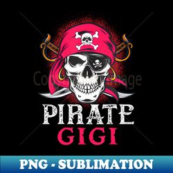 Pirate Gigi Skull Halloween s Family Matching - Artistic Sublimation Digital File - Fashionable and Fearless