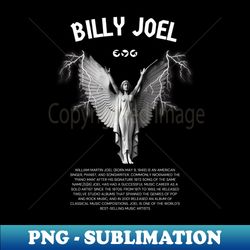 Billy joel - Sublimation-Ready PNG File - Create with Confidence