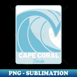 Cape Coral Florida - Atlantic Ocean FL Crashing Wave - High-Resolution PNG Sublimation File - Perfect for Personalization