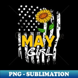 America Sunflower Flag 4th Of Patriotic May Girl - Premium PNG Sublimation File - Vibrant and Eye-Catching Typography
