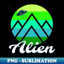 Alien - Special Edition Sublimation PNG File - Bold & Eye-catching