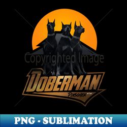 Doberman Pinschers logo - Vintage Sublimation PNG Download - Unleash Your Inner Rebellion