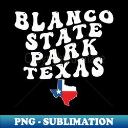 Blanco State Park Texas Retro Wavy 1970s Text - Instant Sublimation Digital Download - Unlock Vibrant Sublimation Designs