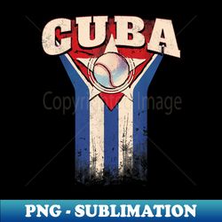 Vintage Cuba Baseball National Cuban Flag Patriotic Sport - Artistic Sublimation Digital File - Spice Up Your Sublimation Projects