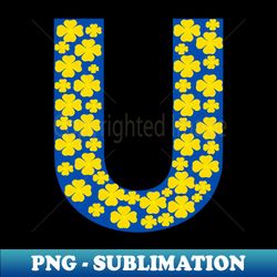 U stands for Ukraine - PNG Transparent Sublimation Design - Bold & Eye-catching