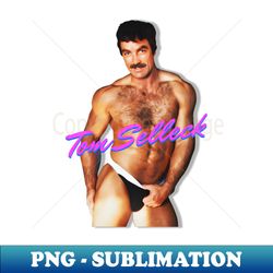 Tom Selleck Gay Icon - PNG Transparent Sublimation Design - Perfect for Personalization