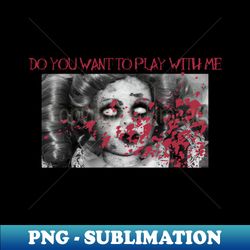 Spooky doll - PNG Transparent Sublimation File - Unleash Your Creativity