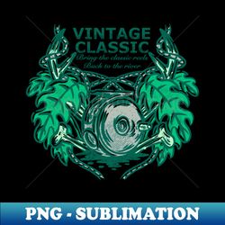 Vintage classic - Exclusive PNG Sublimation Download - Perfect for Creative Projects