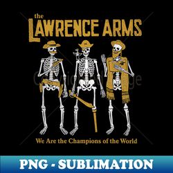 The Lawrence Arms - High-Resolution PNG Sublimation File - Fashionable and Fearless