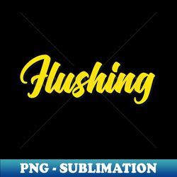Flushing - Creative Sublimation PNG Download - Perfect for Creative Projects