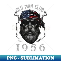 Old Man Club EST 1956 - Vintage Sublimation PNG Download - Instantly Transform Your Sublimation Projects