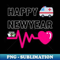 Nurse Squad Happy New Year - Premium PNG Sublimation File - Instantly Transform Your Sublimation Projects
