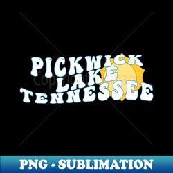 Pickwick Lake Tennessee Retro Wavy 1970s Text - Professional Sublimation Digital Download - Revolutionize Your Designs