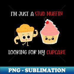 Cute Valentines Day Pun Gift - Modern Sublimation PNG File - Add a Festive Touch to Every Day
