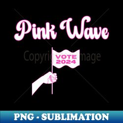Pink Wave 2024 Flag - Unique Sublimation PNG Download - Fashionable and Fearless