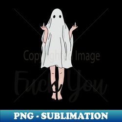 Fuck You - Modern Sublimation PNG File - Perfect for Sublimation Mastery