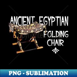 Ancient Egyptian Folding Chair - Decorative Sublimation PNG File - Revolutionize Your Designs