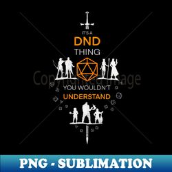 Its a DnD thing D20 in Yellow - Instant PNG Sublimation Download - Revolutionize Your Designs