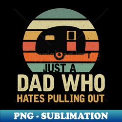 Funny Fathers Day - Instant PNG Sublimation Download - Perfect for Personalization