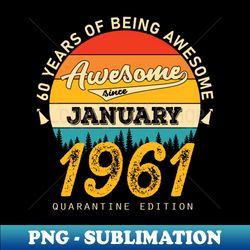 Classic January 1961 60 Years Old Retro 60th Birthday Gift - Elegant Sublimation PNG Download - Perfect for Sublimation Mastery
