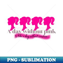 barbie movie quote - lets party - professional sublimation digital download - add a festive touch to every day