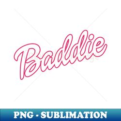 baddie barbie - digital sublimation download file - bold & eye-catching