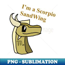Scorpio the SandWing - Exclusive Sublimation Digital File - Create with Confidence