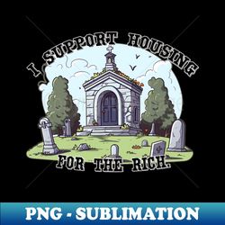 Support Housing - PNG Sublimation Digital Download - Perfect for Sublimation Art