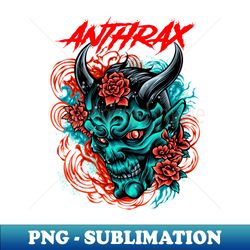 anthrax band merchandise - elegant sublimation png download - perfect for sublimation art