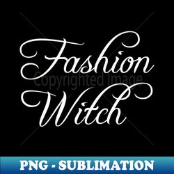 Fashion Witch Halloween - High-Resolution PNG Sublimation File - Perfect for Sublimation Mastery