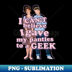 Sixteen Candles geek - High-Quality PNG Sublimation Download - Unleash Your Inner Rebellion