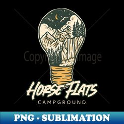Horse Flats Campground - Signature Sublimation PNG File - Add a Festive Touch to Every Day