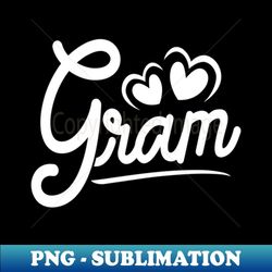 gram from grandchildren gram for grandma gram - professional sublimation digital download
