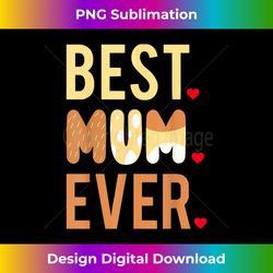 Women Mom Mothers Day Best Mom Ever - Sophisticated PNG Sublimation File - Immerse in Creativity with Every Design
