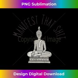 manifest that shit - bohemian sublimation digital download - animate your creative concepts