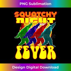 Squatchy Night Fever Bigfoot Disco Sasquatch Party - Urban Sublimation PNG Design - Elevate Your Style with Intricate Details
