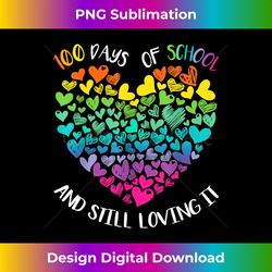 Cute 100 Days Of School And Still Loving It Hearts 100th Day - Luxe Sublimation PNG Download - Rapidly Innovate Your Artistic Vision