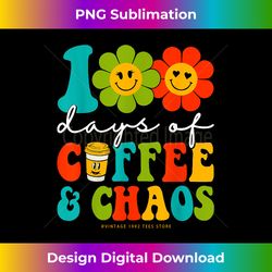 Groovy 100 Days Of Coffee & Chaos Teacher 100 Days Of School - Bohemian Sublimation Digital Download - Reimagine Your Sublimation Pieces
