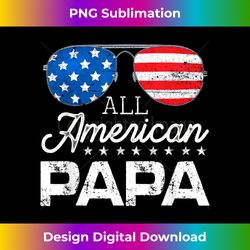All American Papa 4th of July Father's Day USA Flag - Edgy Sublimation Digital File - Animate Your Creative Concepts