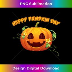 Cute Happy Pumpkin Day Halloween Fall - Luxe Sublimation PNG Download - Striking & Memorable Impressions