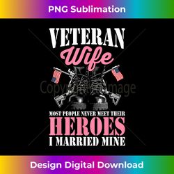 Veteran Wife Married Mine Proud Military Veteran Husband - Eco-Friendly Sublimation PNG Download - Customize with Flair