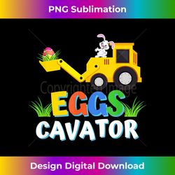 Easter Egg Hunt For Kids Funny Excavator Toddler Boys - Edgy Sublimation Digital File - Access the Spectrum of Sublimation Artistry