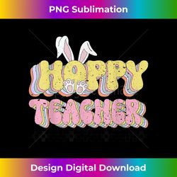 Retro Hoppy Teacher Easter Day Bunny Rabbit Family Matching - Deluxe PNG Sublimation Download - Pioneer New Aesthetic Frontiers