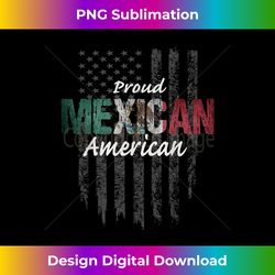 mexican american shirt - proud mexican american tshirt - minimalist sublimation digital file - immerse in creativity with every design