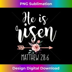easter gift for her christian woman he is risen floral arrow - classic sublimation png file - elevate your style with intricate details