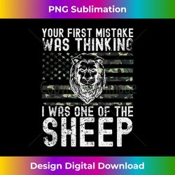 Your First Mistake Was Thinking I Was One Of The Sheep Tank Top - Contemporary PNG Sublimation Design - Customize with Flair