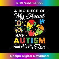 A Big Piece Of My Heart Has Autism and He's My Son - Bohemian Sublimation Digital Download - Pioneer New Aesthetic Front